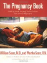 The Pregnancy Book: A Month-by-Month Guide Tag: Everythg. You Need to Know From America's.. - William Sears, Martha Sears, Linda Hughey Holt