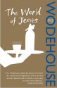 The World of Jeeves (Jeeves, #2-4) - P.G. Wodehouse