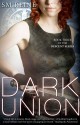 Dark Union - S.M. Reine