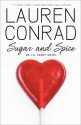 Sugar and Spice - Lauren Conrad