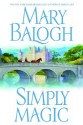 Simply Magic (Simply Quartet #3) - Mary Balogh