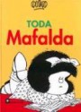 Toda Mafalda - Quino