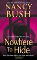 Nowhere to Hide - Nancy Bush