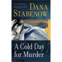 A Cold Day For Murder - Dana Stabenow