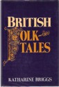 British Folktales - Katharine Mary Briggs