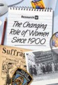 The Changing Role of Women Since 1900 - Louise Spilsbury