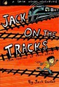 Jack on the Tracks: Four Seasons of Fifth Grade (Jack Henry) - Jack Gantos