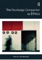 The Routledge Companion to Ethics - John Skorupski