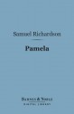 Pamela: Or, Virtue Rewarded (Barnes & Noble Digital Library) - Samuel Richardson