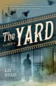 The Yard - Alex Grecian