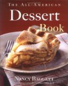 The All-American Dessert Book - Nancy Baggett