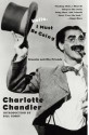 Hello, I Must Be Going: Groucho and His Friends - Charlotte Chandler