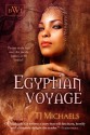 Egyptian Voyage - T.J. Michaels