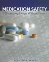 Medication Safety: Dispensing Drugs Without Error - Kenneth R. Baker, Patricia Baker