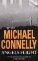 Angels Flight - Michael Connelly