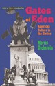 Gates of Eden: American Culture in the Sixties - Morris Dickstein