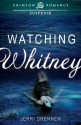 Watching Whitney - Jerri Drennen