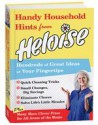 Handy Household Hints from Heloise: Hundreds of Great Ideas at Your Fingertips - Heloise