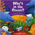 Who's in the Ocean? (Board Book) - Dorothea DePrisco, Chris Gilvan-Cartwright