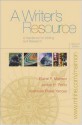 A Writer's Resource: A Handbook For Writing And Research - Elaine Maimon