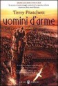 Uomini d'arme - Terry Pratchett, Antonella Pieretti