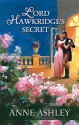 Lord Hawkridge's Secret - Anne Ashley