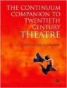 Continuum Companion to Twentieth Century Theatre - Colin Chambers