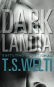 Darklandia - T.S. Welti