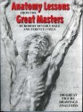 Anatomy Lessons From the Great Masters - Robert Beverly Hale, Terence Coyle