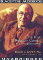 The Most Reluctant Convert: C.S. Lewis's Journey to Faith (Audio) - David C. Downing, Patrick Cullen