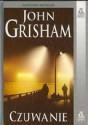 Czuwanie - John Grisham