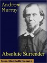 Absolute Surrender - Andrew Murray