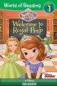 World of Reading Sofia the First: Welcome to Royal Prep - Lisa Ann Marsoli Disney Book Group, Disney Storybook Art Team