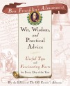 Ben Franklin's Almanac of Wit, Wisdom, and Practical Advice: Useful Tips and Fascinating Facts for Every Day of the Year - Old Farmer's Almanac