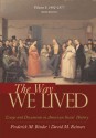 The Way We Lived: Essays and Documents in American Social History, Volume I: 1492-1877 - Frederick Binder, David Reimers