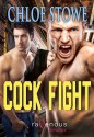 Cock Fight - Chloe Stowe