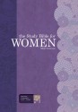 The Study Bible for Women: NKJV Edition, Plum/Lilac Leathertouch, Indexed - Dorothy Kelley Patterson, Rhonda Kelley, Holman Bible Staff