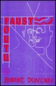 Faust Foutu: A Comic Masque - Robert Duncan