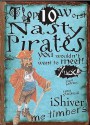 Top 10 Worst Nasty Pirates You Wouldn't Want to Meet! - Fiona MacDonald, David Antram, David Salariya