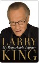 My Remarkable Journey - Larry King