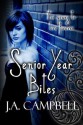 Senior Year Bites - J.A. Campbell