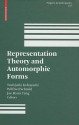 Representation Theory and Automorphic Forms - Toshiyuki Kobayashi