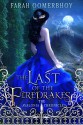 The Last of the Firedrakes (The Avalonia Chronicles Book 1) - Farah Oomerbhoy