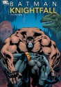 Batman: Knightfall, volume 1 - Alan Grant, Chuck Dixon, Douglas Moench, Jim Aparo, Norm Breyfogle