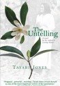 The Untelling - Tayari Jones