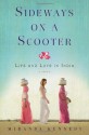 Sideways on a Scooter: Life and Love in India - Miranda Kennedy