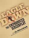 Eagle Down: The Unproduced Screenplay - Ib Melchior