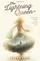 The Lightning Queen - Laura Resau