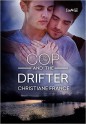 The Cop and the Drifter - Christiane France