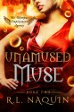 Unamused Muse - R.L. Naquin